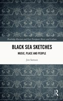 Black Sea Sketches