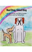 Bad Dog, Good Dog