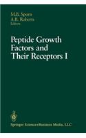 Peptide Growth Factors and Their Receptors I