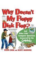 Why Doesn't My Floppy Disk Flop