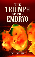 Triumph of the Embryo