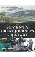 Seventy Great Journeys in History