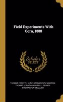 Field Experiments With Corn, 1888