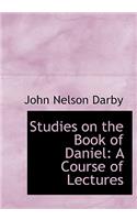 Studies on the Book of Daniel: A Course of Lectures (Large Print Edition)(English)