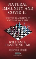 Natural Immunity and Covid-19