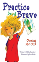 Practice Being Brave