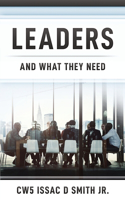 Leaders: And What They Need