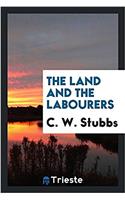 The land and the labourers