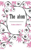 The Atom
