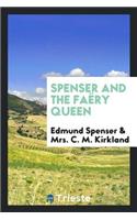Spenser and the Faëry Queen