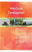 Web-Scale Development Complete Self-Assessment Guide