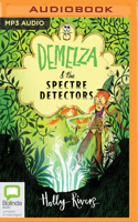 Demelza and the Spectre Detectors