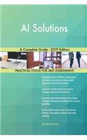 AI Solutions A Complete Guide - 2019 Edition