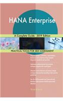 HANA Enterprise A Complete Guide - 2019 Edition