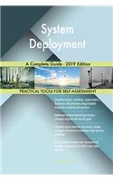 System Deployment A Complete Guide - 2019 Edition