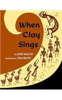 When Clay Sings