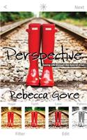 Perspective: Seeing Life Through the Eyes of Jesus