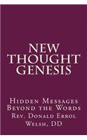 New Thought Genesis: Hidden Messages Beyond the Words