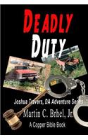 Deadly Duty