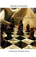 Pawns to Players