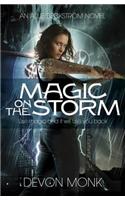 Magic on the Storm: (4 An Allie Beckstrom Novel)