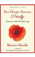 How Georgia Became O'Keeffe