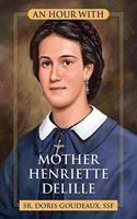 An Hour with Moher Henriette Delille