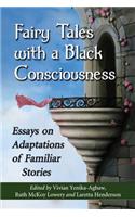Fairy Tales with a Black Consciousness