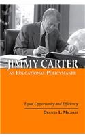 Jimmy Carter as Educational Policymaker