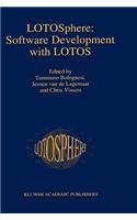 Lotosphere: Software Development with Lotos