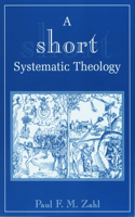 Short Systematic Theology