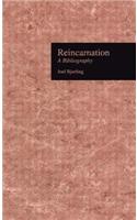 Reincarnation: A Bibliography(Sects and Cults in America)