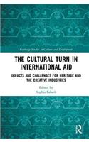 The Cultural Turn in International Aid