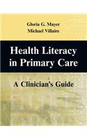 Health Literacy in Primary Care