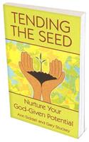 Tending the Seed
