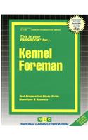 Kennel Foreman: Passbooks Study Guide