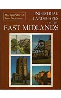 Industrial Landscapes of the East Midlands