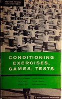 Conditioning Exercises, Games, Tests
