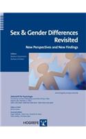 Sex & Gender Differences Revisited: New Perspectives and New Findings