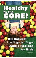 Healthy to the Core!
