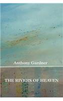 Rivers of Heaven