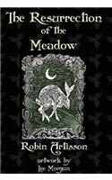 Resurrection of the Meadow