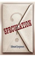 Speculation