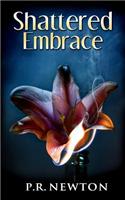 Shattered Embrace