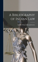 Bibliography of Indian Law