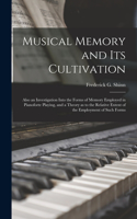 Musical Memory and its Cultivation