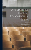 History Of English Education In India