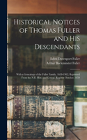 Historical Notices of Thomas Fuller and His Descendants