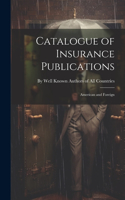 Catalogue of Insurance Publications