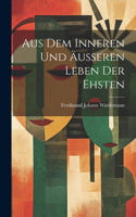 Aus Dem Inneren Und Äusseren Leben Der Ehsten